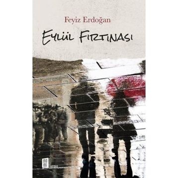 Eylül Fırtınası - Feyiz Erdoğan