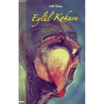 Eylül Kokusu - Adil Okay