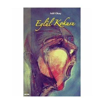 Eylül Kokusu - Adil Okay