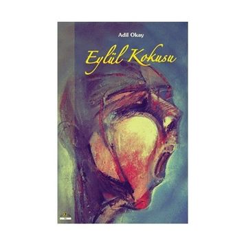 Eylül Kokusu - Adil Okay