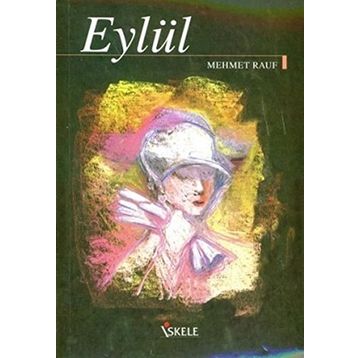 EYLÜL - MEHMED RAUF (ISBN:9789751019363)