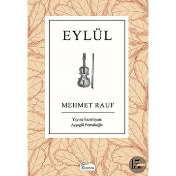 EYLÜL - MEHMED RAUF (ISBN:9789756249611)