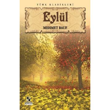 EYLÜL - MEHMET RAUF (ISBN:9786055588199)