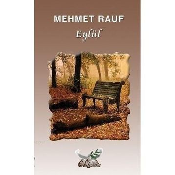 EYLÜL - MEHMET RAUF (ISBN:9789756510803)