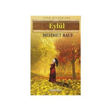 EYLÜL - MEHMET RAUF (ISBN:9789756510803)