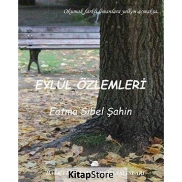 Eylül Özlemleri /-Fatma Sibel Şahin