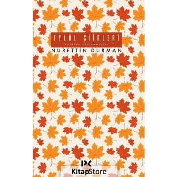 Eylül Şiirleri - Nurettin Durman