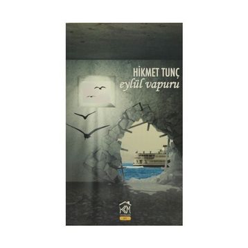 Eylül Vapuru - Hikmet Tunç