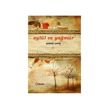 Eylül ve Yağmur - Şaban Çetin