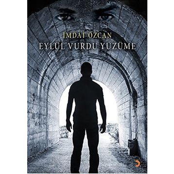 Eylül Vurdu Yüzüme - İmdat Özcan
