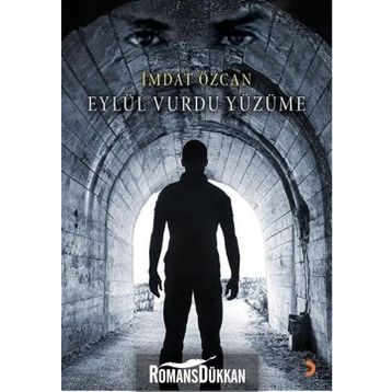 Eylül Vurdu Yüzüme - İmdat Özcan