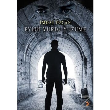 Eylül Vurdu Yüzüme - İmdat Özcan