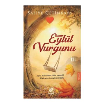 Eylül Vurgunu - Safiye Çetinkaya