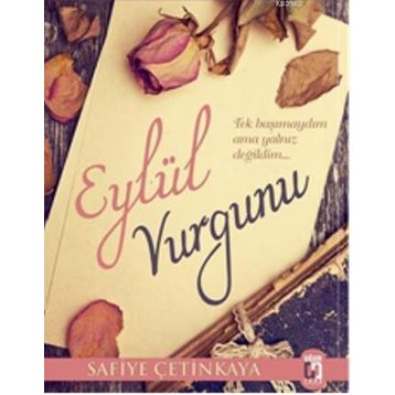 Eylül Vurgunu - Safiye Çetinkaya