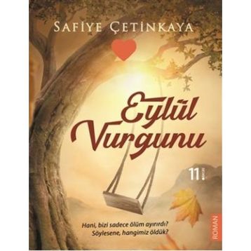Eylül Vurgunu - Safiye Çetinkaya