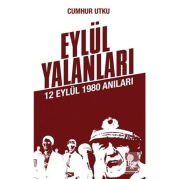 Eylül Yalanları-Cumhur Utku