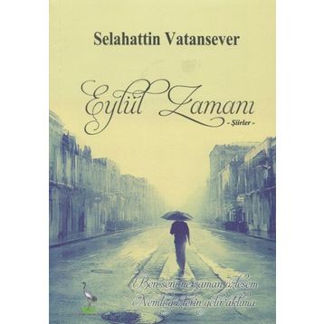 Eylül Zamanı - Selahattin Vatansever