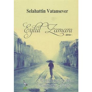 Eylül Zamanı - Selahattin Vatansever