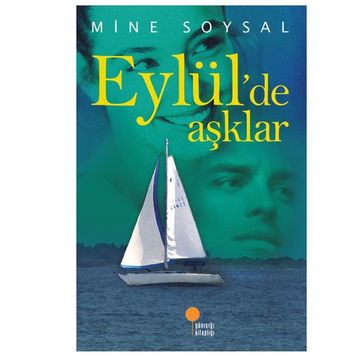 Eylül'de Aşklar - Mine Soysal