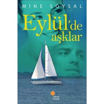 Eylül'de Aşklar - Mine Soysal