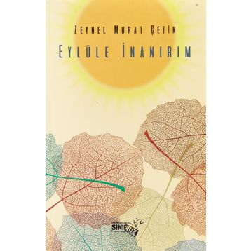 Eylüle İnanırım - Zeynel Murat Çetin