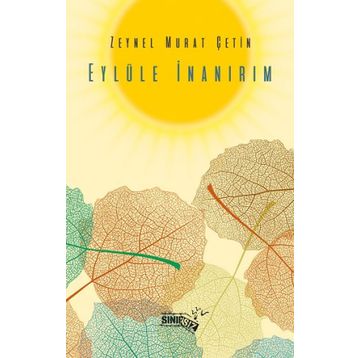 Eylüle İnanırım - Zeynel Murat Çetin