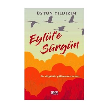 Eylül'e Sürgün - Üstün Yıldırım