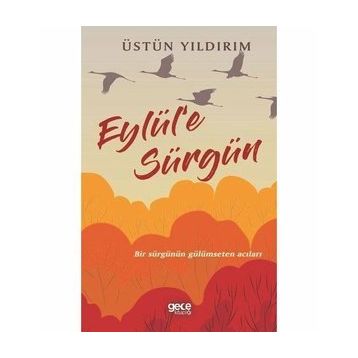 Eylül'e Sürgün - Üstün Yıldırım