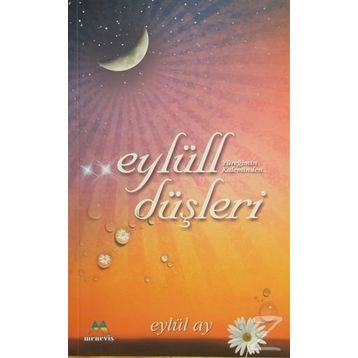 EYLÜLL DÜŞLERİ - EYLÜL AY