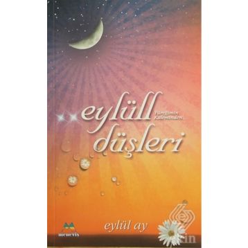 EYLÜLL DÜŞLERİ - EYLÜL AY