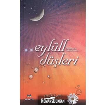 EYLÜLL DÜŞLERİ - EYLÜL AY