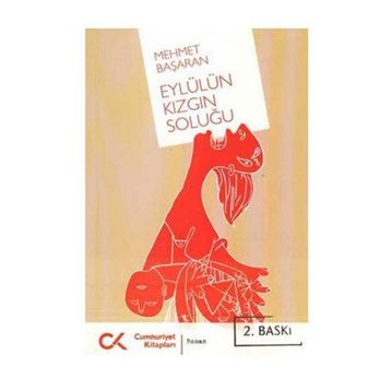Eylül'ün Kızgın Soluğu - Mehmet Başaran