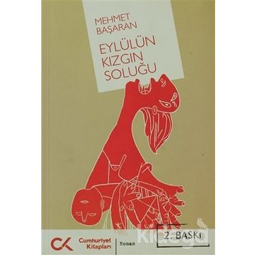 Eylül'ün Kızgın Soluğu - Mehmet Başaran