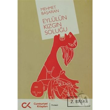 Eylül'ün Kızgın Soluğu - Mehmet Başaran
