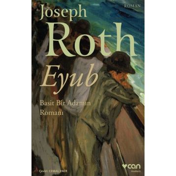 Eyub & Basit Bir Adamın Romanı - Joseph Roth