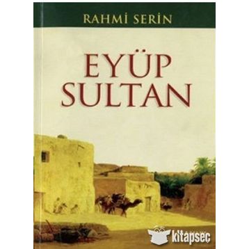 EYÜP SULTAN (KOD: EVLIYA-018) - RAHMI SERIN