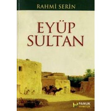 EYÜP SULTAN (KOD: EVLIYA-018) - RAHMI SERIN