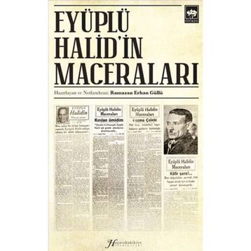 Eyüplü Halid'in Maceraları - Ramazan Erhan Güllü