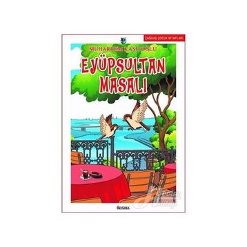 Eyüpsultan Masalı - Muharrem Kaşıtoğlu