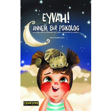 Eyvah Annem Bir Psikolog - Sinem Demirel Balcı