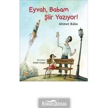 Eyvah, Babam Şiir Yazıyor! - Ahmet Büke