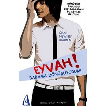 Eyvah! Babama Dönüşüyorum! - Chas Newkey Burden