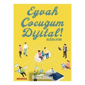 Eyvah Çocuğum Dijital - Buğra Ayan