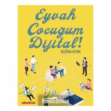 Eyvah Çocuğum Dijital - Buğra Ayan