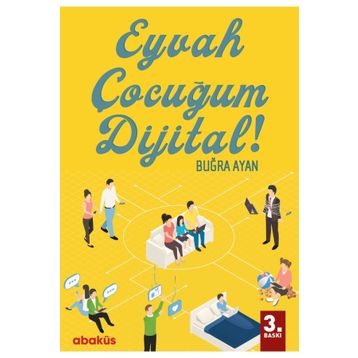 Eyvah Çocuğum Dijital - Buğra Ayan