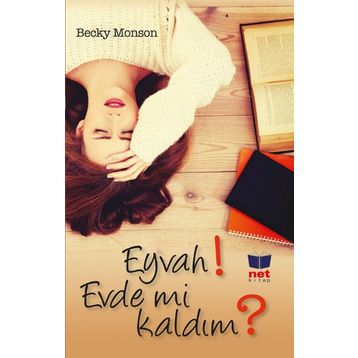 Eyvah! Evde mi Kaldım? - Becky Monson