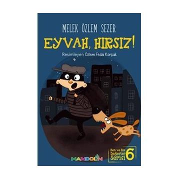 Eyvah, Hırsız! - Melek Özlem Sezer