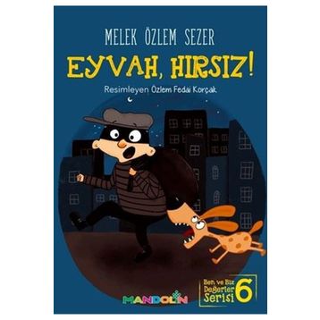 Eyvah, Hırsız! - Melek Özlem Sezer