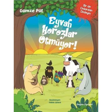 Eyvah Horozlar Ötmüyor! - Gamze Pat