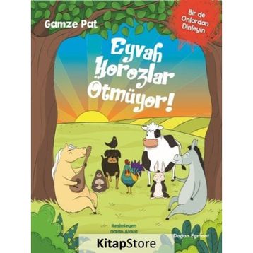 Eyvah Horozlar Ötmüyor! - Gamze Pat
